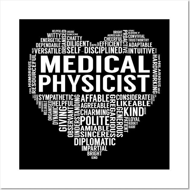 Medical Physicist Heart Wall Art by LotusTee